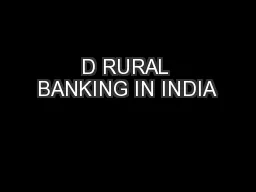 D RURAL BANKING IN INDIA