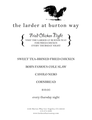 SWEET TEA-BRINED FRIED CHICKENROB'S FAMOUS COLE SLAWCAVOLO NEROevery t