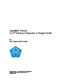 Laudable Pursuit: A 21st Century Response to Dwight Smith Copyright 