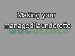 Making your managed launderette