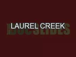 LAUREL CREEK