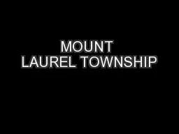MOUNT LAUREL TOWNSHIP
