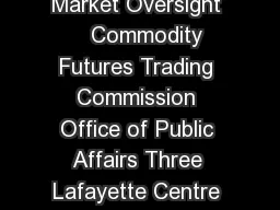 RPPRGLWXWXUHVUDGLQJRPPLVVLRQ Division of Market Oversight    Commodity Futures Trading