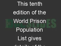 World Prison Population List tenth edition Roy Walmsley Introduction This tenth edition
