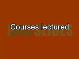 Courses lectured