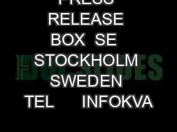 PRESS RELEASE BOX  SE  STOCKHOLM SWEDEN TEL      INFOKVA