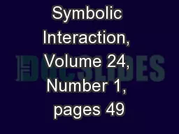 Symbolic Interaction, Volume 24, Number 1, pages 49