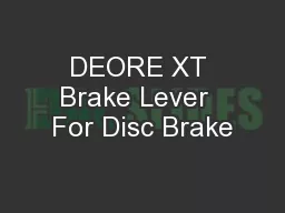 DEORE XT Brake Lever  For Disc Brake