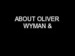 ABOUT OLIVER WYMAN &