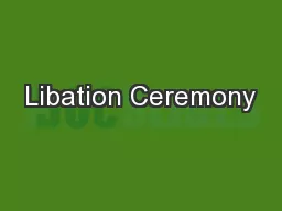 Libation Ceremony