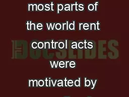      The Reform In India as in most parts of the world rent control acts were motivated