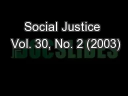 Social Justice  Vol. 30, No. 2 (2003)