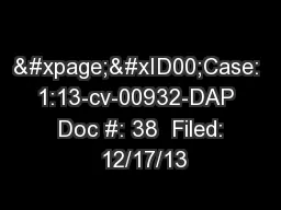 &#xpage;&#xID00;Case: 1:13-cv-00932-DAP  Doc #: 38  Filed:  12/17/13