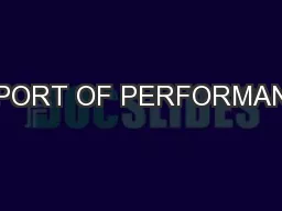 REPORT OF PERFORMANCE