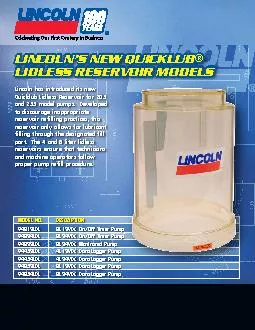 Lincoln has introduced its new Quicklub Lidless Reservoir for 203 and