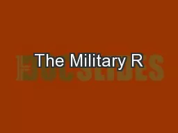 The Military R