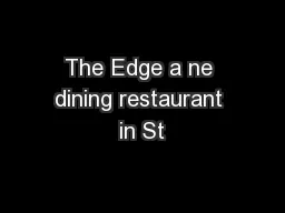 The Edge a ne dining restaurant in St