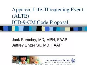 Apparent LifeThreatening Event (ALTE)ICDCM Code ProposalJack Percelay,