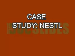 CASE STUDY: NESTL