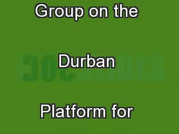 Ad Hoc Working Group on the Durban Platform for Enhanced Action
...