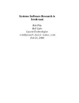 Systems Software Research is Irrelevant Rob Pike Bell Labs Lucent Technologies robplan