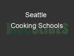 Seattle Cooking Schools