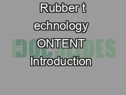  Rubber t echnology ONTENT Introduction 