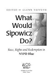 Race, Rights and Redemption in NYPD Blue