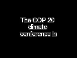 The COP 20 climate conference in