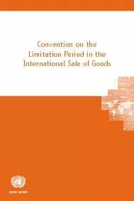 UNITED NATIONSConvention on theLimitation Period in theInternational S