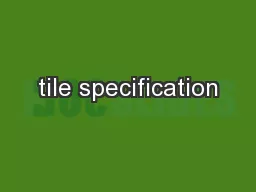 tile specification