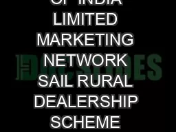 STEEL AUTHORITY OF INDIA LIMITED MARKETING NETWORK SAIL RURAL DEALERSHIP SCHEME SAIL RDS