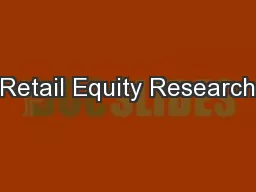 Retail Equity Research