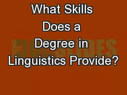 What Skills Does a Degree in Linguistics Provide?