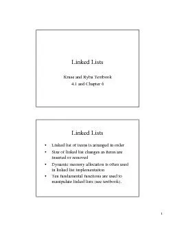1Linked ListsKruse and RybaTextbook4.1 and Chapter 6Linked Lists