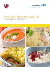 Advice about soft and liquidised food A guide for patients and their f