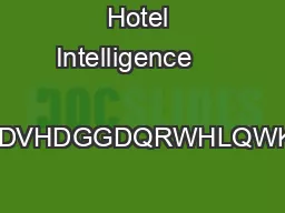 Hotel Intelligence                                      SOHDVHDGGDQRWHLQWKHWRSER