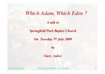 Tuesday 7thJuly 2009Which Adam, which Eden ?   by GaryAuker