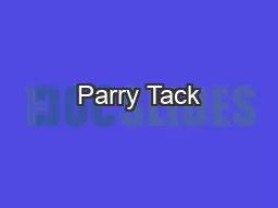 Parry Tack