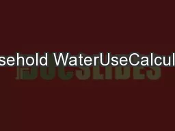 Household WaterUseCalculator