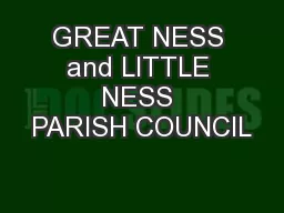 GREAT NESS and LITTLE NESS PARISH COUNCIL