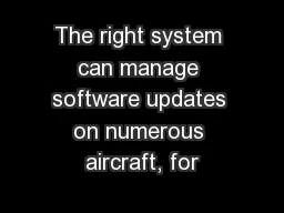 The right system can manage software updates on numerous aircraft, for