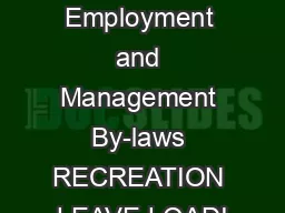 Public Sector Employment and Management By-laws RECREATION LEAVE LOADI