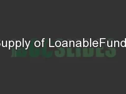 Supply of LoanableFunds