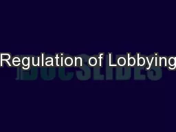 Regulation of Lobbying