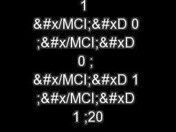 1  &#x/MCI; 0 ;&#x/MCI; 0 ; &#x/MCI; 1 ;&#x/MCI; 1 ;20