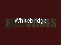 Whitebridge