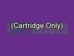 (Cartridge Only)