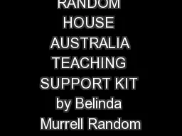 RANDOM HOUSE AUSTRALIA TEACHING SUPPORT KIT by Belinda Murrell Random