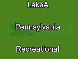 Tuscarora/Locust LakeA Pennsylvania Recreational Guide forTuscarora
..